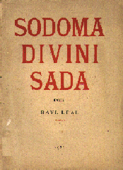 [ilustração: «Sodoma Divinizada» (capa). Raúl Leal. Lisboa: Olisipo, 1923.
]