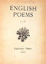 [ilustração: English Poems. Fernando Pessoa. Lisboa: Olisipo, 1921.
]