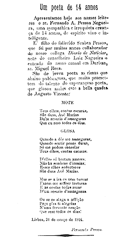 «Um poeta de 14 anos» (Fernando Pessoa). in O Imparcial. Lisboa: 18 Jul. 1902.
