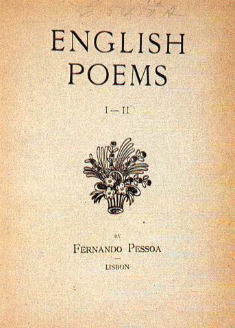 English Poems. Fernando Pessoa. Lisboa: Olisipo, 1921.
